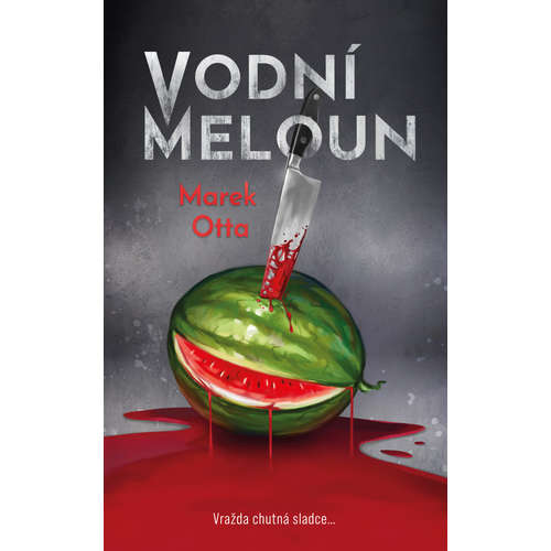 E-kniha Vodní meloun - Marek Otta - 