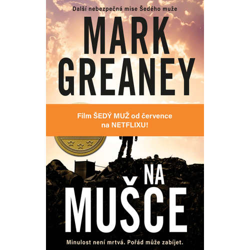 E-kniha Šedý muž 2: Na mušce - Mark Greaney - 