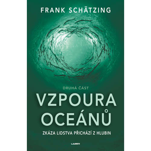 E-kniha Vzpoura oceánů (2. část) - Frank Schätzing - 