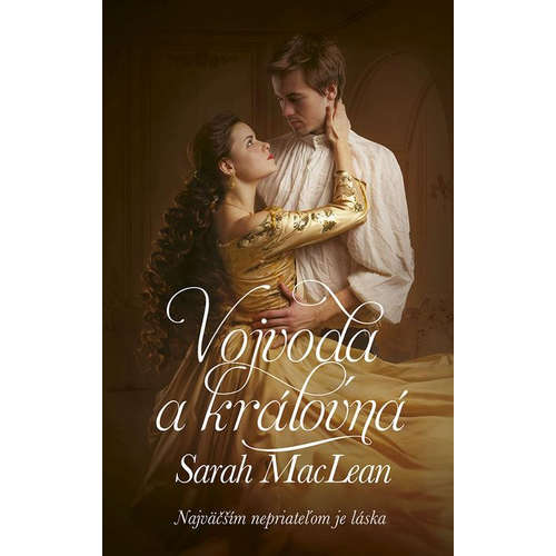 E-kniha Vojvoda a kráľovná - Sarah MacLean - 