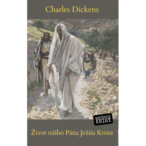 E-kniha Život nášho spasiteľa Ježiša Krista - Charles Dickens - 
