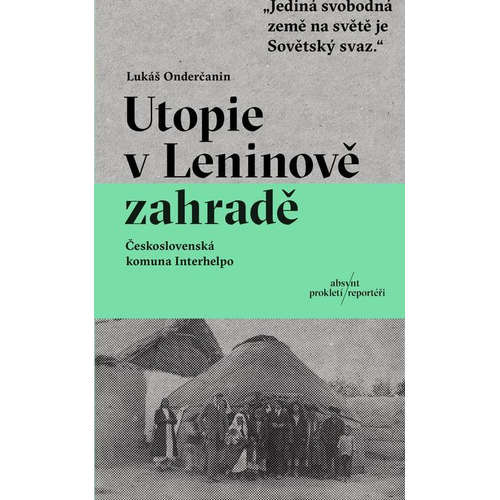 E-kniha Utopie v Leninově zahradě - Lukáš Onderčanin - 
