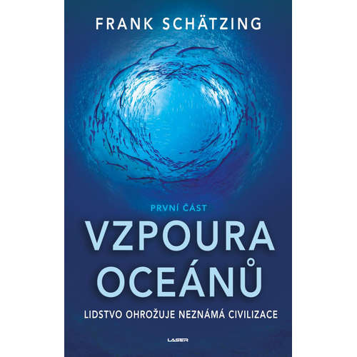E-kniha Vzpoura oceánů (1. část) - Frank Schätzing - 
