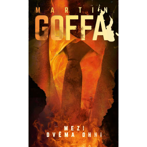 E-kniha Mezi dvěma ohni - Martin Goffa - 
