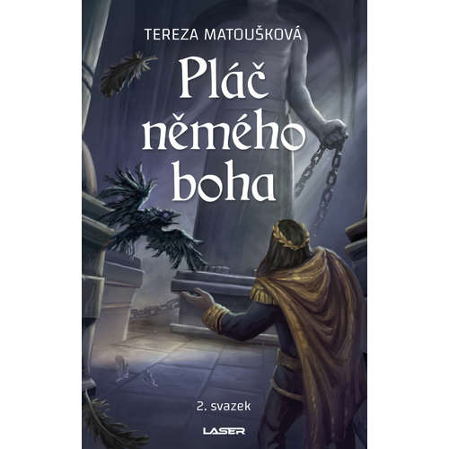 E-kniha Pláč němého boha - 2. svazek - Tereza Matoušková - 