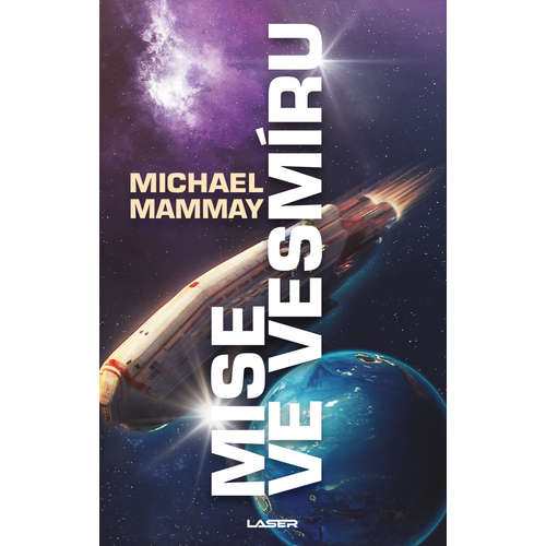 E-kniha Mise ve vesmíru - Michael Mammay - 