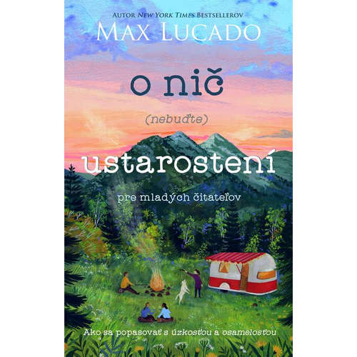 E-kniha O nič (nebuďte) ustarostení  – pre mladých čitateľov - Andrea Lucado - 