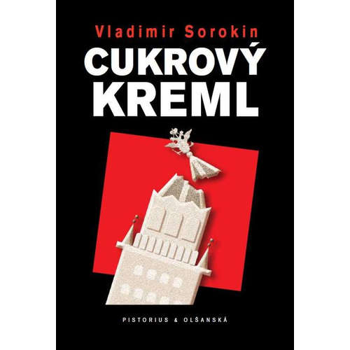 E-kniha Cukrový Kreml - Vladimír Sorokin - 