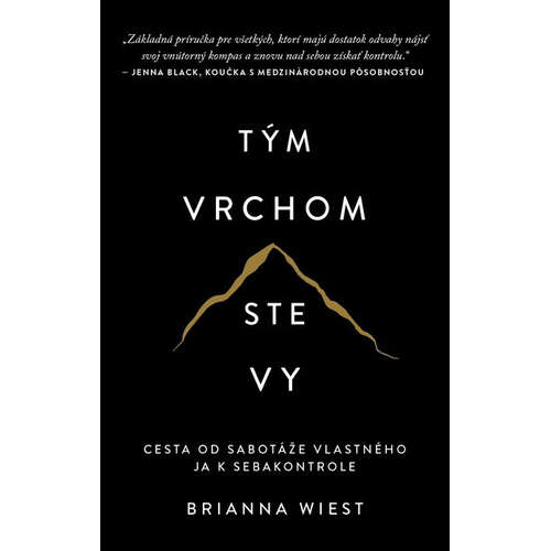 E-kniha Tým vrchom ste vy - Brianna Wiest - 