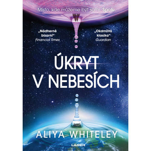 E-kniha Úkryt v nebesích - Aliya Whiteley - 
