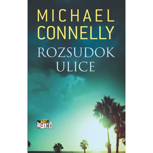 E-kniha Rozsudok ulice - Michael Connelly - 