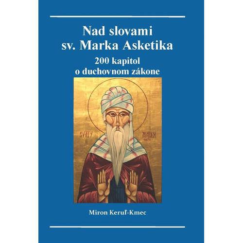 E-kniha Nad slovami Sv. Marka Asketika - Miron Keruľ-Kmec -