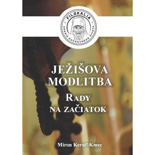 E-kniha Ježišova modlitba - Miron Keruľ-Kmec -
