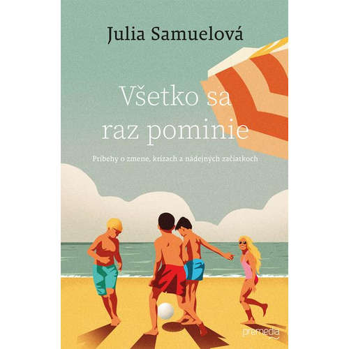 E-kniha Všetko sa raz pominie - Julia Samuel - 