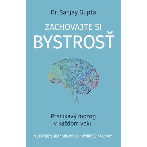 E-kniha Zachovajte si bystrosť - Sanjay Gupta - 