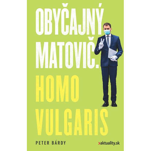 E-kniha Obyčajný Matovič. Homo vulgaris - Peter Bárdy - 