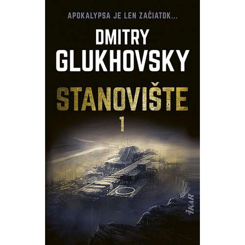E-kniha Stanovište (1. diel) - Dmitry Glukhovsky - 