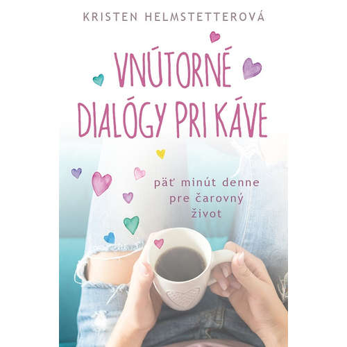 E-kniha Vnútorné dialógy pri káve - Kristen Helmstetter - 