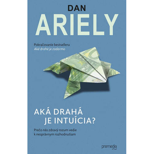 E-kniha Aká drahá je intuícia? - Dan Ariely - 