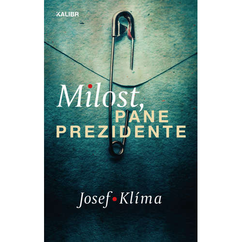 E-kniha Milost, pane prezidente - Josef Klíma - 
