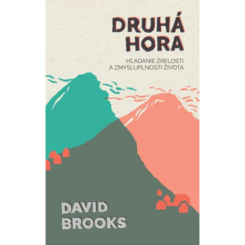 E-kniha Druhá hora - David Brooks - 