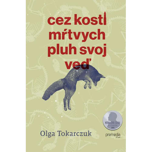 E-kniha Cez kosti mŕtvych pluh svoj veď - Olga Tokarczuk - 