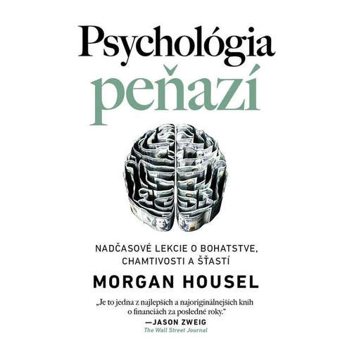 E-kniha Psychológia peňazí - Morgan Housel - 