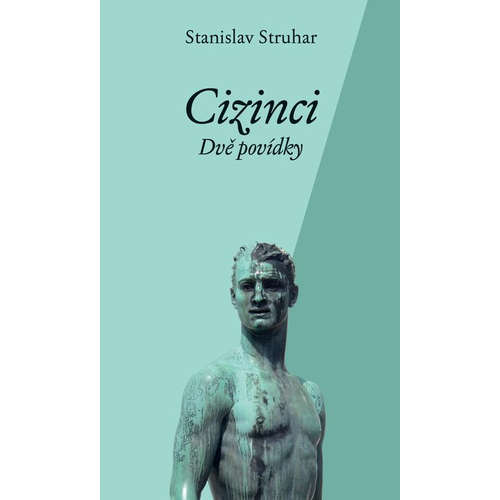 E-kniha Cizinci - Stanislav Struhar - 