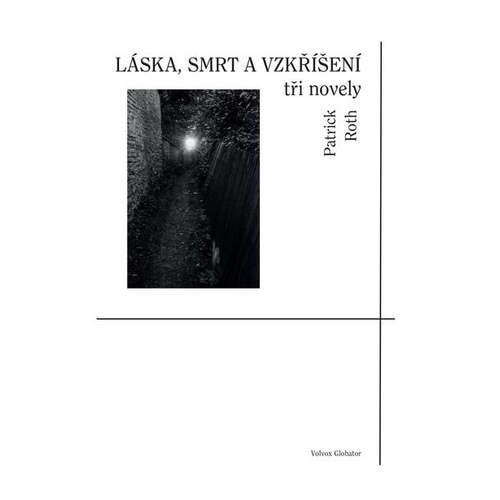 E-kniha Láska, smrt a vzkříšení - Patrick Roth - 