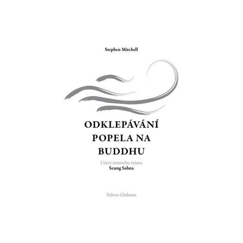 E-kniha Odklepávání popela na Buddhu - Stephen Mitchell - 