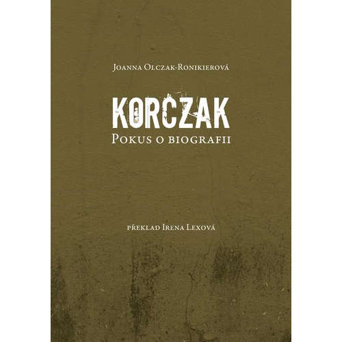 E-kniha Korczak - Joanna Olczak-Ronikierová - 