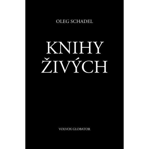 E-kniha Knihy Živých - Oleg Schadel - 