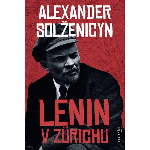 E-kniha Lenin v Zürichu - Alexander Solženicyn - 