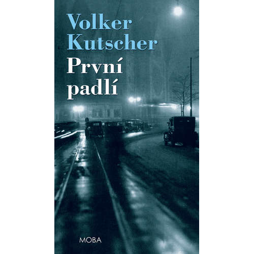 E-kniha První padlí - Volker Kutscher - 