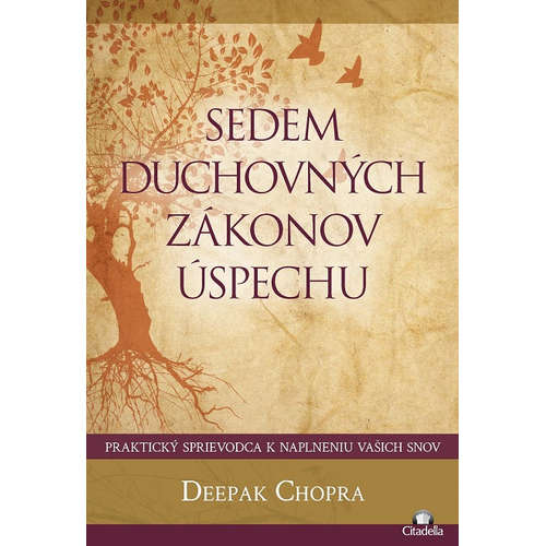 E-kniha Sedem duchovných zákonov úspechu - Deepak Chopra -