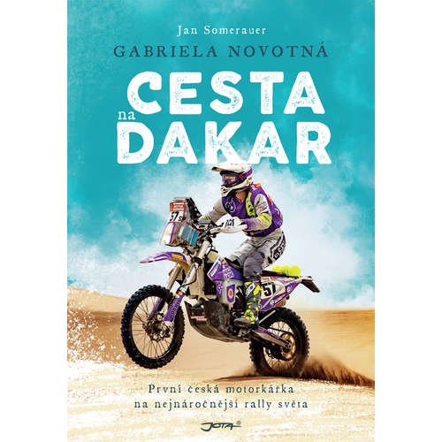 E-kniha Gabriela Novotná. Cesta na Dakar - Gabriela Novotná - 
