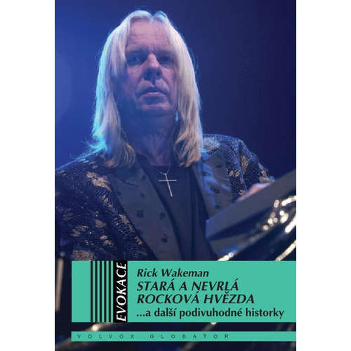 E-kniha Stará a nevrlá rocková hvězda - Rick Wakeman - 