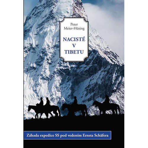 E-kniha Nacisté v Tibetu - Peter Meier-Hüsing - 