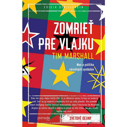 E-kniha Zomrieť pre vlajku - Tim Marshall - 