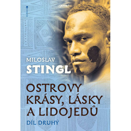 E-kniha Ostrovy krásy, lásky a lidojedů. Díl druhý - Miloslav Stingl - 