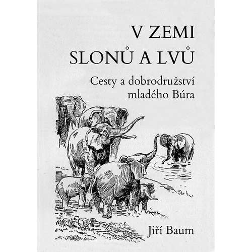 E-kniha V zemi slonů a lvů - Jiří Baum - 