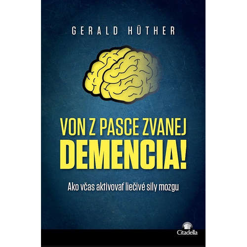 E-kniha Von z pasce zvanej demencia! - Gerald Hüther - 