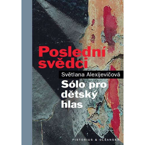 E-kniha Poslední svědci - Světlana Alexijevič - 