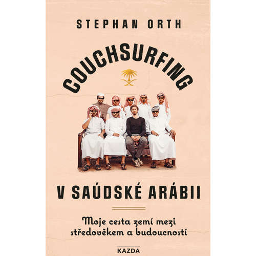 E-kniha Couchsurfing v Saudské Arábii - Stephan Orth - 