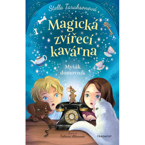 E-kniha Magická zvířecí kavárna - Myšák domovník - Stella Taraksonová - 