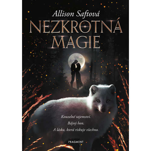 E-kniha Nezkrotná magie - Allison Saftová - 