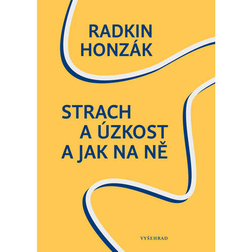 E-kniha Strach a úzkost a jak na ně - Radkin Honzák -