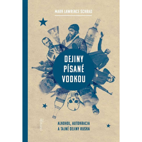 E-kniha Dejiny písané vodkou - Mark Lawrence Schrad - 