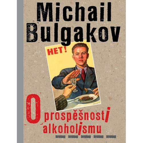 E-kniha O prospěšnosti alkoholismu - Michail Bulgakov - 