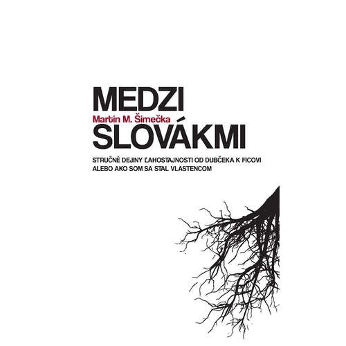 E-kniha Medzi Slovákmi - Martin M. Šimečka - 